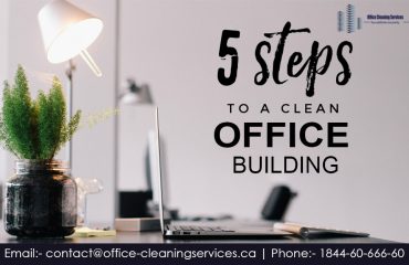 Five Quick Tips Clean Office Buildings